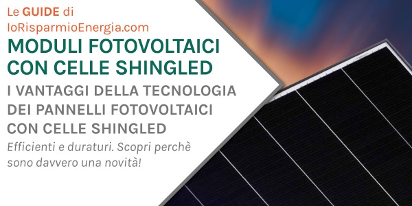 I vantaggi della tecnologia fotovoltaica SHINGLED