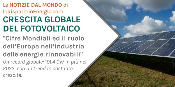 Crescita Globale dell'Industria Fotovoltaica: Cifre Mondiali e il Ruolo dell'Europa